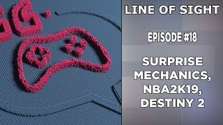 Destiny 2 Eververse, Alpha Protocol Shutdown, EA “Surprise Mechanics” and NBA2K19!