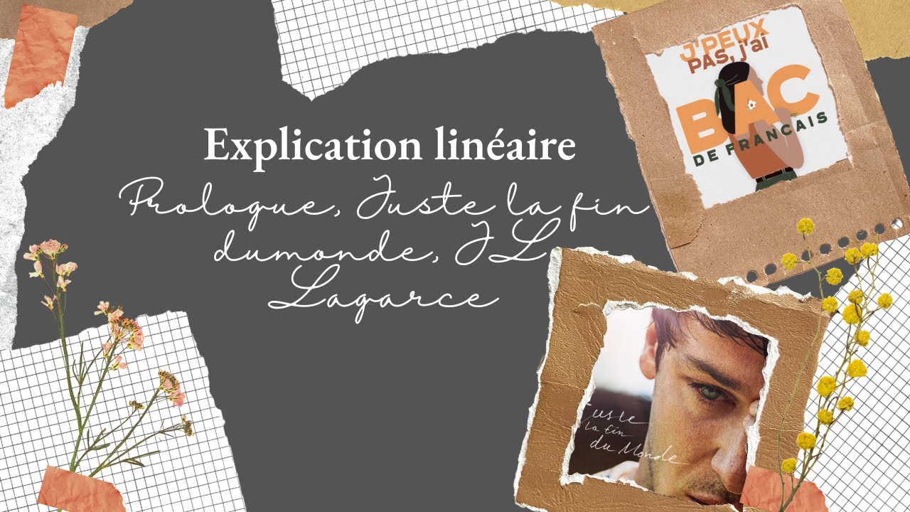 EXPLICATION LINÉAIRE PROLOGUE JUSTE LA FIN DU MONDE - YouTube