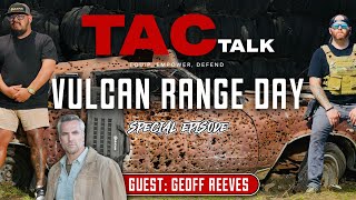 Tactalk - Se2 - Vulcan Range Day