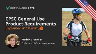 CPSC General Use Products: Safety Rules, Testing & GCC