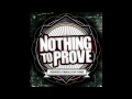 Nothing To Prove - Pop Punk Destroyed My Life