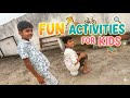 Fun Activities by Kids बच्चो की मज़ेदार गतिविधियाँ 