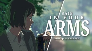 Saib - In Your Arms | Ko.Romaji & Letra.Español
