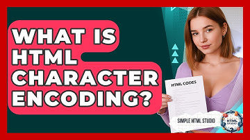 What Is HTML Character Encoding? - Simple HTML Studio