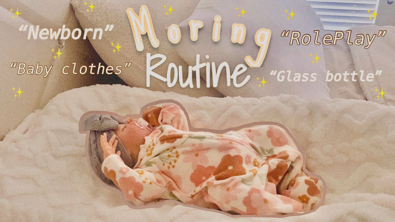 Reborn Baby Morning Routine|Role~Play|Reborn’s World
