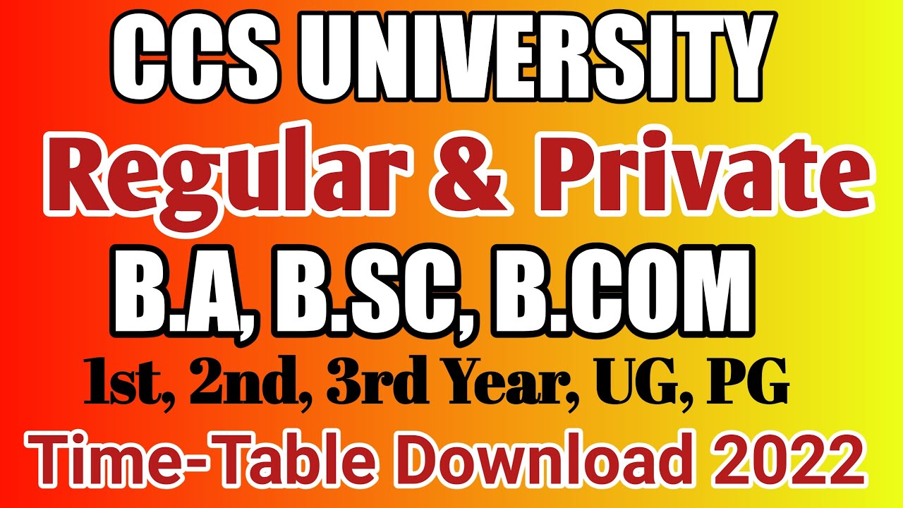 CCS University Date Sheet 2022 | CCS university time table 2022 all regular and private students |