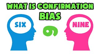 What is Confirmation Bias | Explained in 2 min