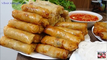 Chả Giò, Bí quyết Làm Chả Giò Bánh Tráng Việt Nam Giòn Rụm Lâu, Vietnamese Spring rolls, Vanh Khuyen
