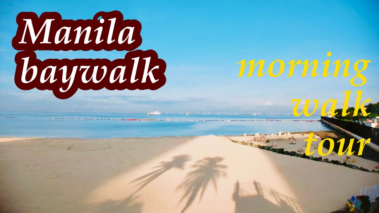 Manila Bay | Baywalk Morning Walking Tour