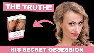 [HIS SECRET OBSESSION BOOK] ⚠️THE TRUTH!!⚠️ His Secret Obsession Review - James Bauer - His Secret