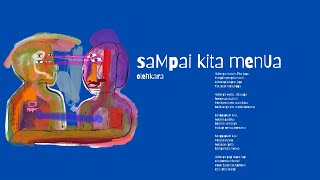 Download lagu Olehkara - Sampai Kita Menua ( Music Audio)