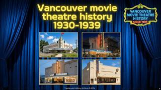 Vancouver movie theatre history 1930-1939