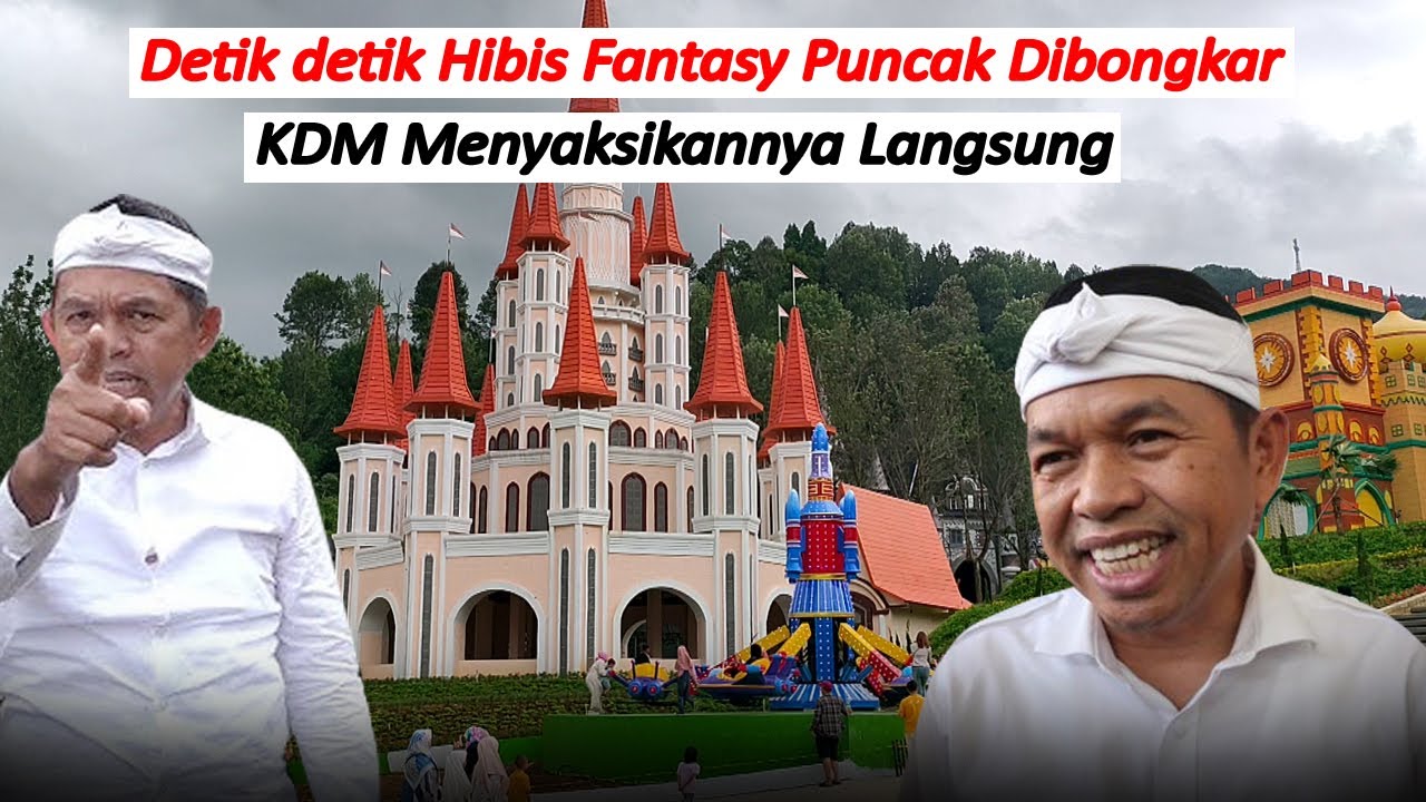 DETIK DETIK HIBISC FANTASY PUNCAK DIBONGKAR | KDM MENYAKSIKANNYA LANGSUNG