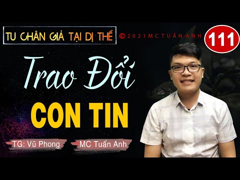 Video Truyện tiên hiệp full - Tu chân giả tại dị thế tập 111... - youtube