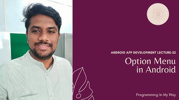 21. Menus- Option Menu in Android