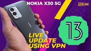 NOKIA X30 5G ANDROID 13, USING VPN TRICK!