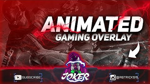 How To Make Animated Gaming Overlay On Android | Without PS Touch | Make Cool Stream Overlay