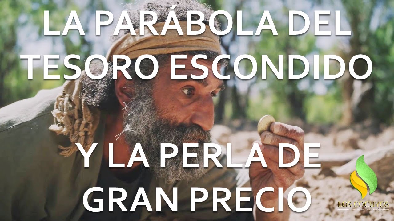 Prédica: "La Parábola del Tesoro Escondido y la Perla de Gran Precio