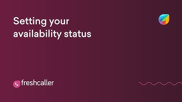 2. Setting your availability status - Freshdesk Contact Center