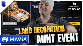 Heroes of Mavia's First Ever Land Decoration Minting Event!