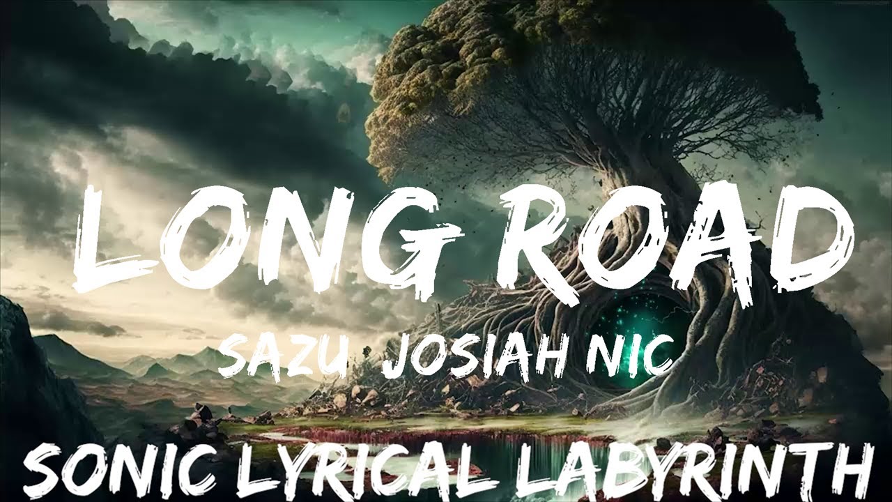 Sazu, Josiah Nichols & BYANCA Long Road (Lyrics) [7clouds Release