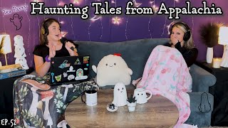 Ghosteas Tea Party 👻 Haunting Reddit Stories from Appalachia || Paranormal Podcast
