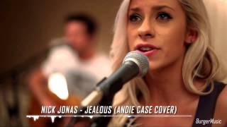 Nick Jonas-Jealous (Andie Case cover)