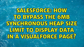 How to bypass the 6MB synchronous heap size limit to display data in a Visualforce page?