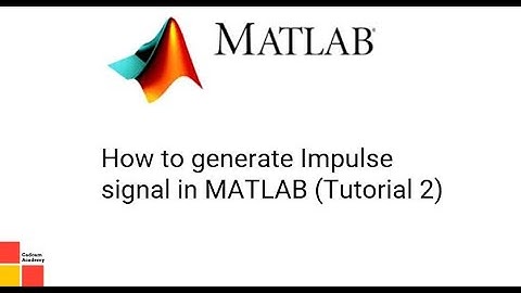 How to generate Impulse signal in Matlab (Tutorial 2)