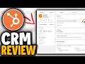 HubSpot CRM Review | All Things You Need To Know