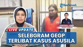 Selebgram Ambon GEGP Ditahan Terkait Kasus Video Asusila, Kepolisian Ungkap Sejumlah Fakta