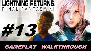 Lightning Returns Final Fantasy XIII Gameplay Walkthrough Part 13 - The Holy Clavis