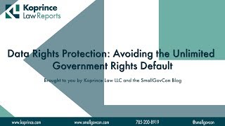 Data Rights Protection: Avoiding the Unlimited Government Rights Default
