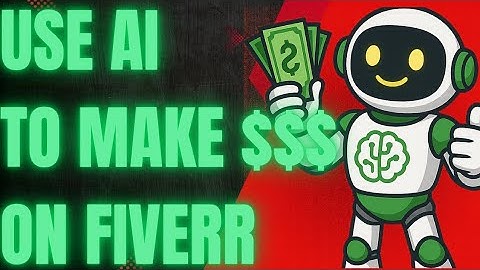 How to Make Money with AI on Fiverr (No Skills Needed)