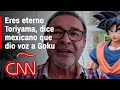 Mario Castañeda, la voz de Goku en español, recuerda a Akira Toriyama y le dice adiós image