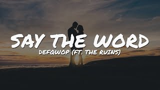 Defqwop - Say The Word (feat. The Ruins) (Lyrics Video) | Epic Beats