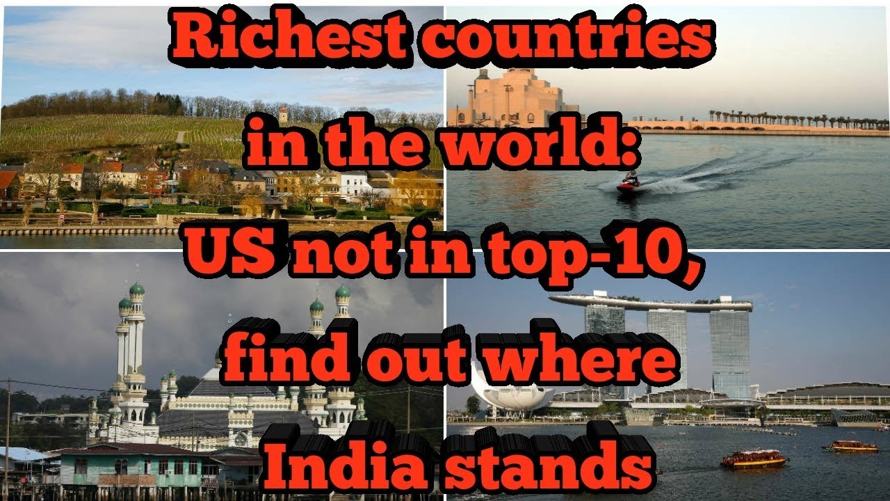 Top 10 richest country in the world || latest updates 2018 ||