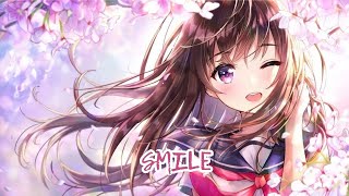 [ Smile ] - [ Nightcore ]