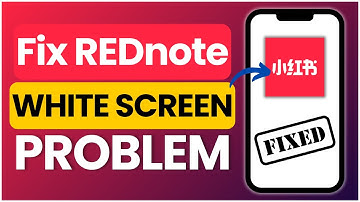 How To Fix REDnote App White Screen | 2025