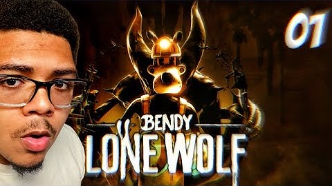 BENDY: LONE WOLF GAMEPLAY (Part 1)