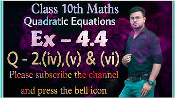 class 10 maths exercise 4.4 question no 2 (iv),(v) and (vi) || ex 4.4 q2 4th 5th 6th