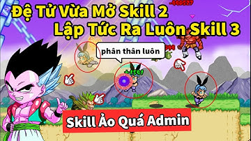 Ngọc Rồng Online - Đệ tử hoá khỉ vĩnh viễn vừa mở skill2 lập tức up ra luôn skill3 cực ảo lòi