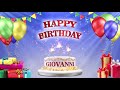 GIOVANNI | Happy Birthday To You | Happy Birthday Songs 2021