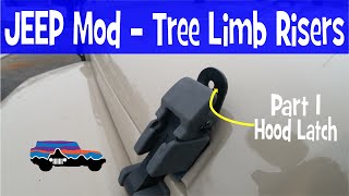 JEEP Mod - Tree Limb Riser - Part 1 Jeep Mod Tree Limb Riser Part 1