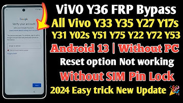 How To Bypass Google Account (FRP) Lock || NEW Update 2024 VIVO Y36 Android 13  All vivo frp bypass