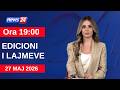 27 Maj 2026 Edicioni I Lajmeve Në News24 Në Studio Daljana Sejdia Ora 19 00 