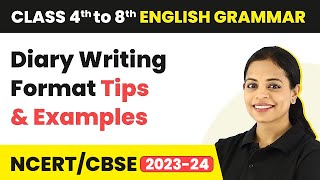 Diary Writing Format - Diary Writing Tips | Diary Writing Examples | Class 4-8 English Grammar