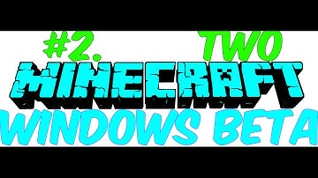 " KATHYDIERAIN PLAYS - MINECRAFT WINDOWS 10 EDITION BETA FREE PC TRIAL VERSION GAMEPLAYS PART #2."