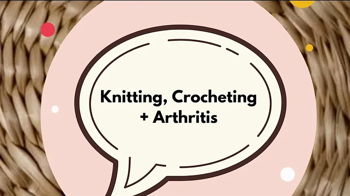 Relieve Arthritis Pain with Knitting and Crocheting