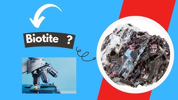What is biotite? What are the features of biotite?  How is biotite formed?